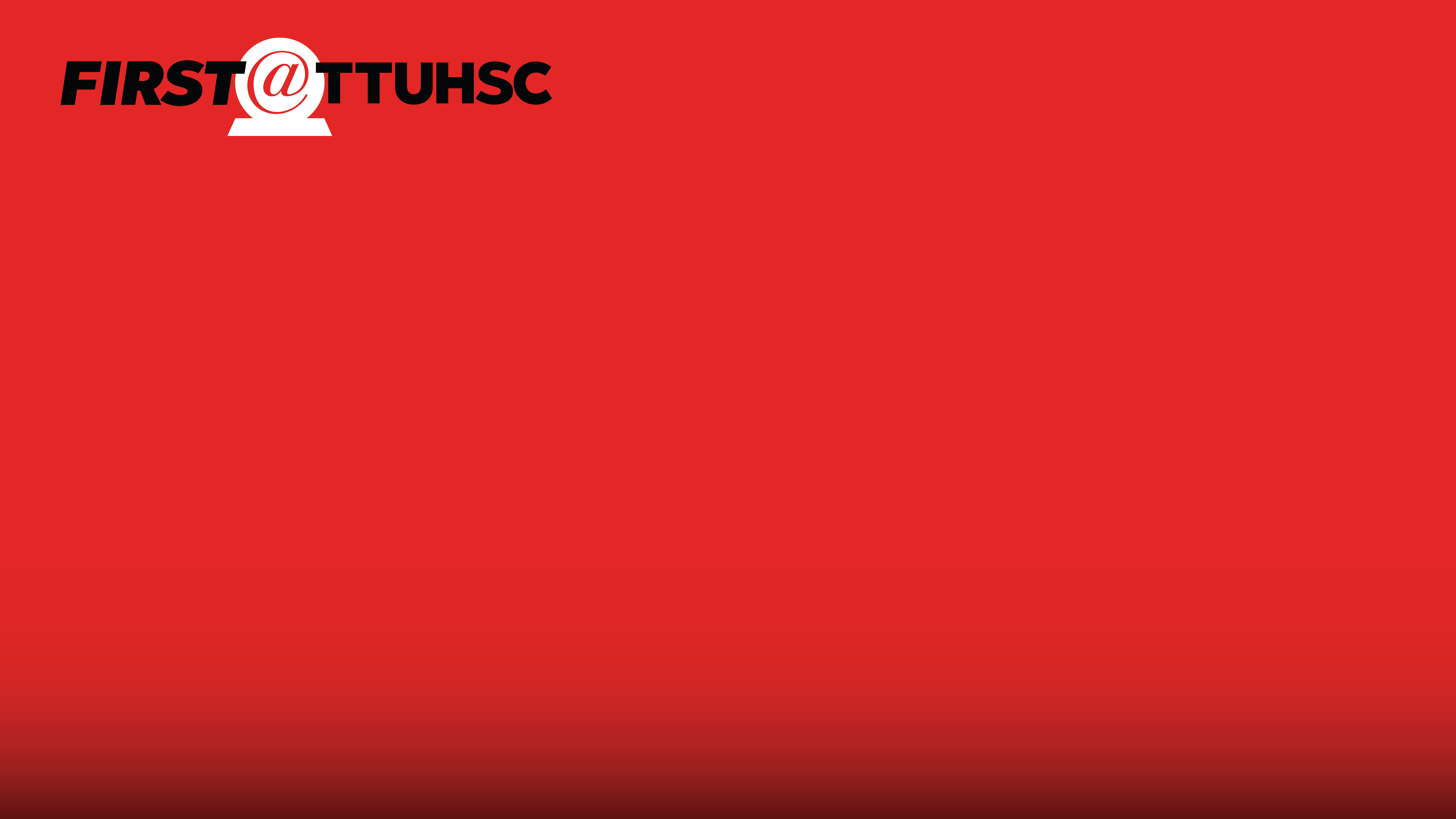 First @ TTUHSC Zoom background preview